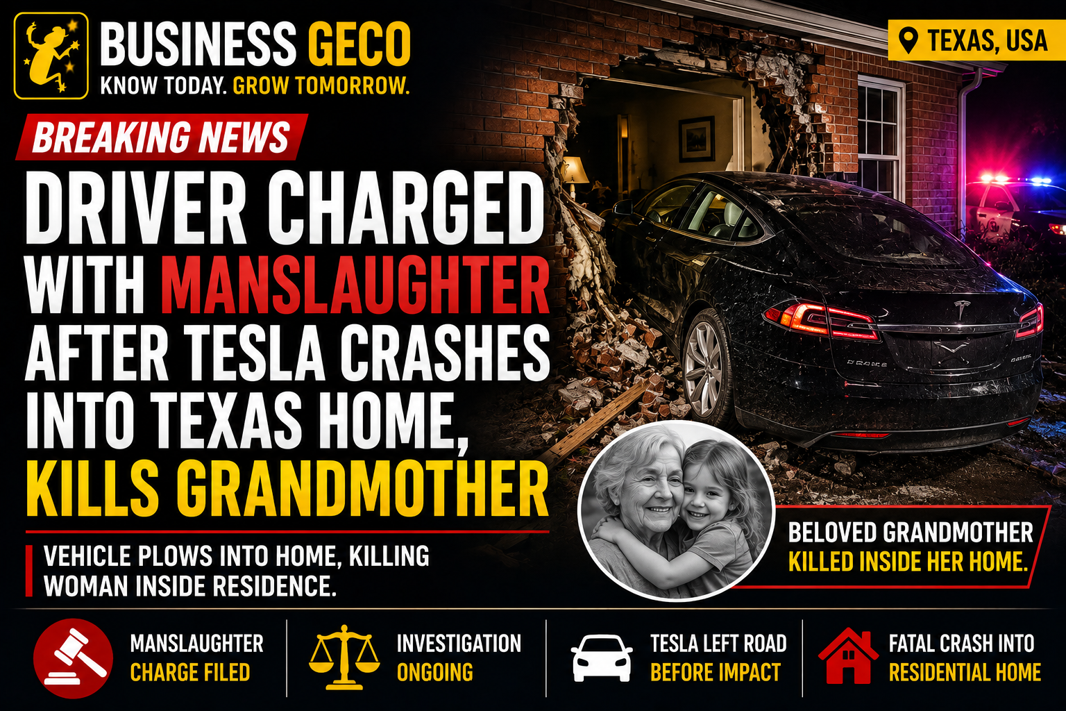 Driver Charged With Manslaughter After Tesla Crashes Into Texas Home, Killing Grandmother