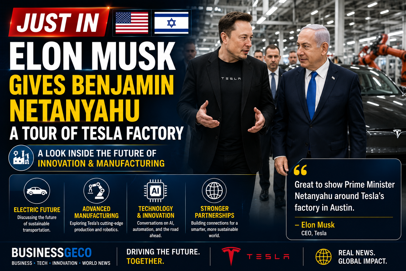 Elon Musk Gives Israeli Prime Minister Benjamin Netanyahu a Tour of Tesla Factory